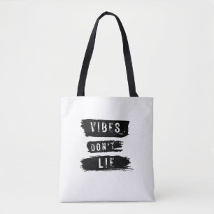 Tote Bag Les vibrations ne mentent pas