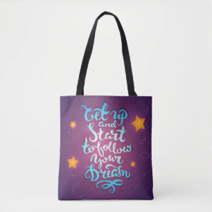 Tote Bag Levez et commencez à suivre vos rêves