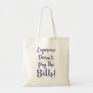 Tote Bag L'Exposition Ne Paye Pas De Slogan Indépendant Fre