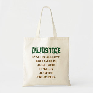 Tote Bag L'Homme Est Injuste Mais Dieu Est Juste - Citation