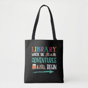 Tote Bag  Library Adventure Librarian Book Reader