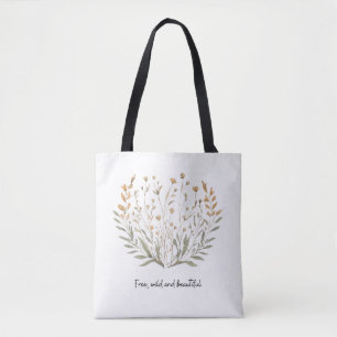 Tote Bag Libre, sauvage et magnifique : Boho floral