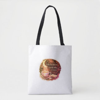 Tote Bag Life Be Lifein.  V2. T-Shirt