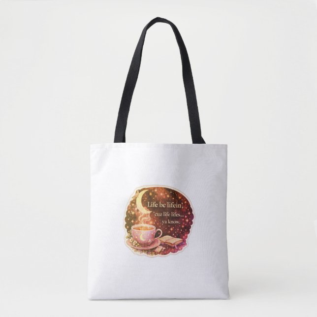 Tote Bag Life Be Lifein.  V2. T-Shirt (Devant)