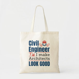 Tote Bag L'ingénieur civil que je fais paraître bon