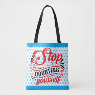 Tote Bag L'inspiration, arrêtez de douter