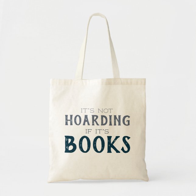 Tote Bag Livre Lover Hoarder drôle Lecture Nerd (Devant)