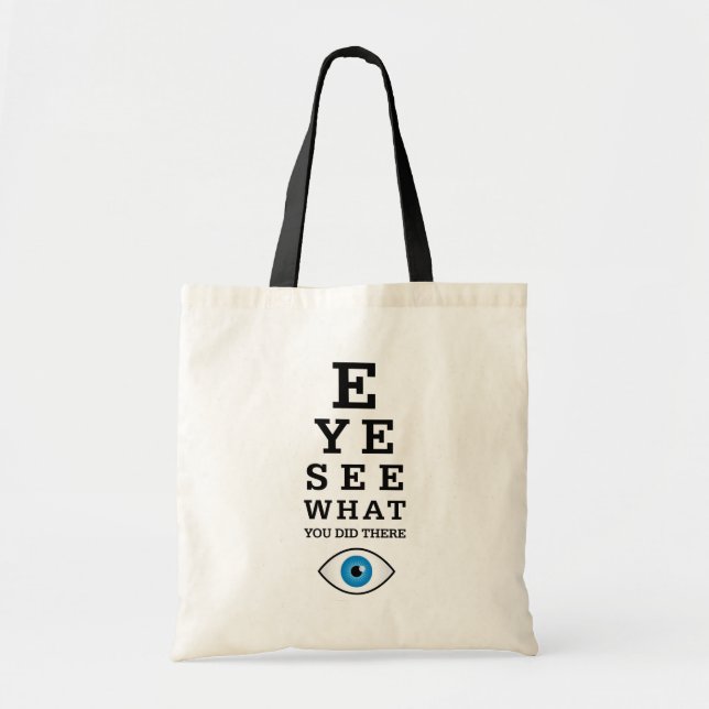 Tote Bag L'oeil drôle de calembour d'optométrie voient (Devant)