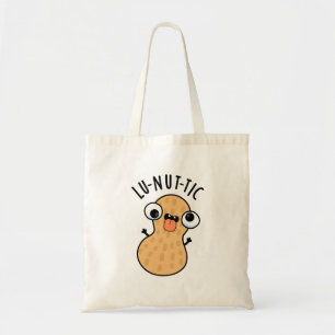 Tote Bag Lu-nut-ic Blagues de cacahuète drôles 