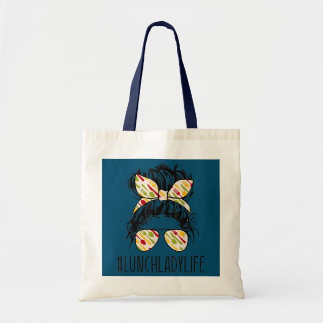 Tote Bag Lunch Lady Life Messy Bun Cheveux Drôle Enseignant (Devant)