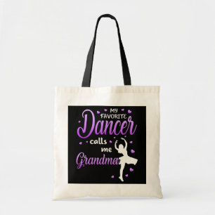 Tote Bag Ma danseuse préférée m'appelle grand-mère Danse