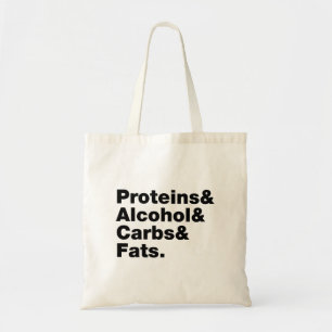 Tote Bag Macronutriments. Protéines & Alcool & Carbes & Gra