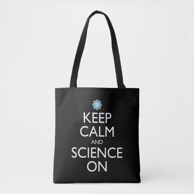 Tote Bag Maintenez Le Calme Et La Science Sur (Devant)