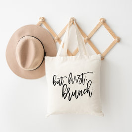 Tote Bag Mais Citation Typographie Premier Brunch