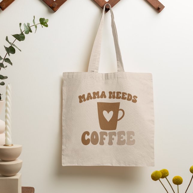 Tote Bag Mama a besoin de café Brown Retro fête des mères (Créateur téléchargé)