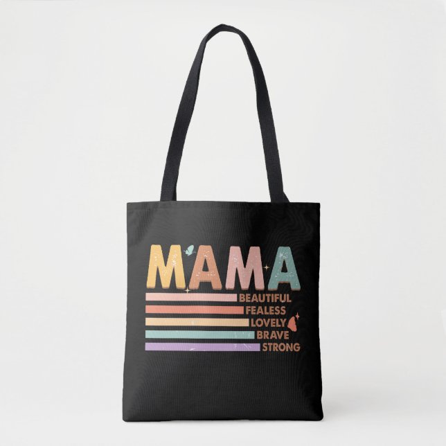 Tote Bag Mama Beau sans peur Lovely Brave Strong (Devant)