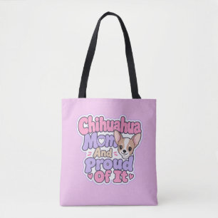 Tote Bag Maman Chihuahua, Petit Chien Grande Personnalité