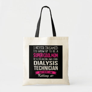 Tote Bag Maman de Dialyse Technicien Drôle Je n'ai jamais r