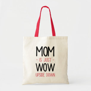 Tote Bag Maman est juste super à l'envers // Fête des mè