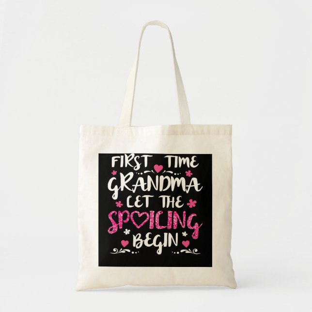 Tote Bag Maman Grand-Mère Laisser Le Spoiling Commencer Drô (Devant)