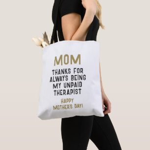 Tote Bag Maman thérapeute non rémunérée humour drôle fête d
