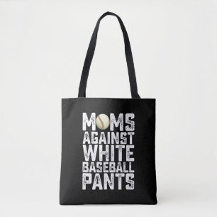Tote Bag Mamans contre les pantalons de baseball blancs pou