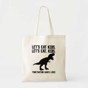 Tote Bag "Mangeons, les enfants" Ponctuation T-Rex Sauve de