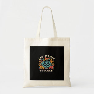 Tote Bag Manger Boire Et Être Effrayant Fête D'Halloween Dr