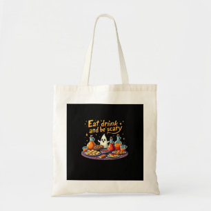 Tote Bag Manger Boire Et Être Effrayant Halloween Amusant E