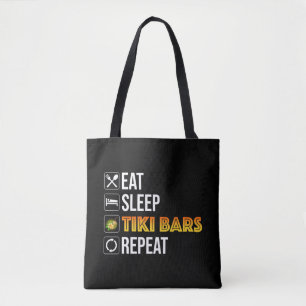 Tote Bag Manger. Dormir. Bars Tiki. Répéter