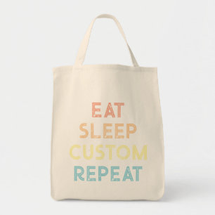 Tote Bag Manger Dormir Recommencer Cadeau Personnalisé