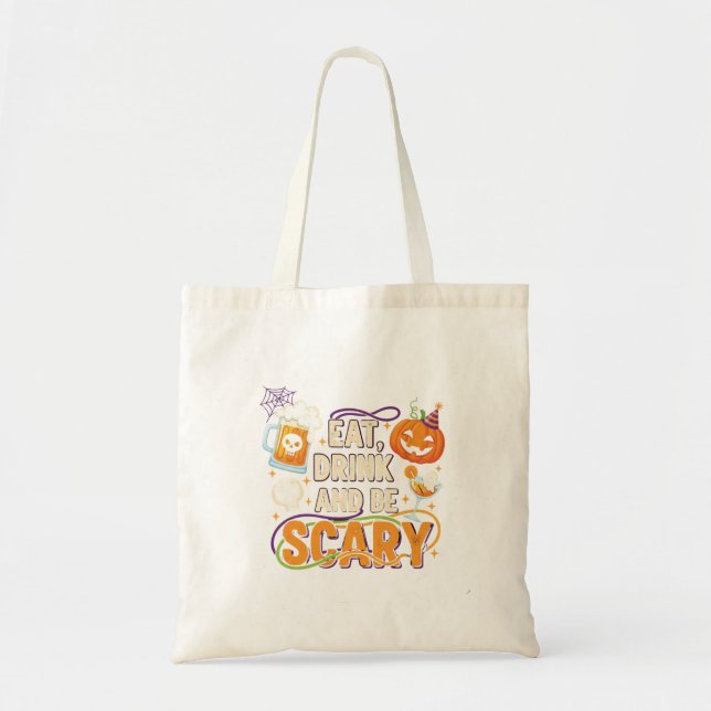 Tote Bag Mangez Boire & Soyez Effrayant Halloween Funny Par (Devant)