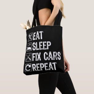 Tote Bag Mangez le sommeil Fixer les voitures Répéter Funny
