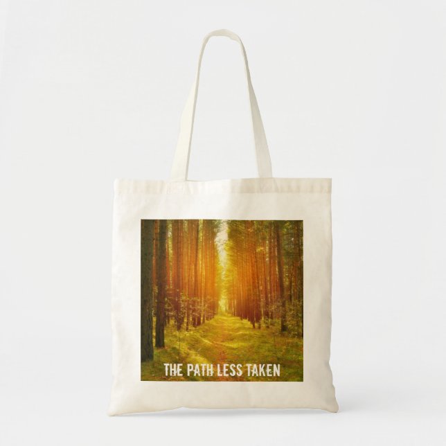 Tote Bag Marcher sur le chemin moins pris (Devant)