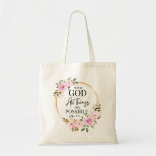 Tote Bag Matthieu 19:26 Possible avec Dieu rose Floral