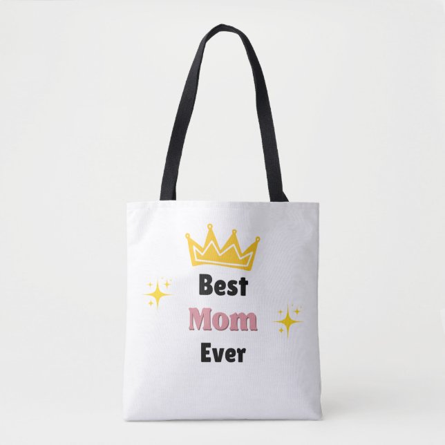 Tote Bag Meilleure maman texte jamais texte avec la couronn (Devant)