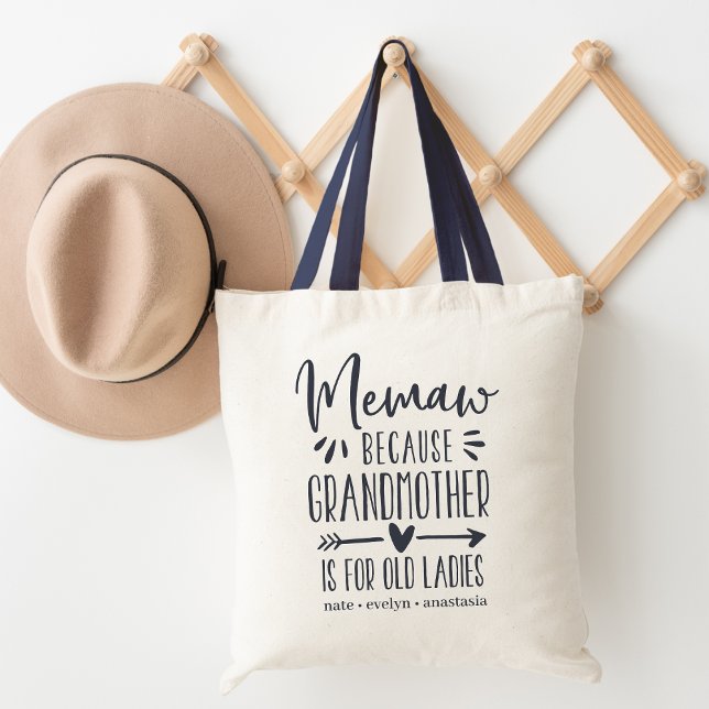 Tote Bag Mémorial | Grand-mère est pour les vieilles dames (Créateur téléchargé)