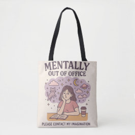 Tote Bag Mental Out Office - Dreamy Girl Cote Art