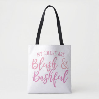 Tote Bag Mes couleurs sont, Blush et Bashful, Blush, Bashin