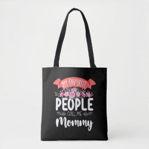 Tote Bag Mes personnes préférées m'appellent Maman la fête