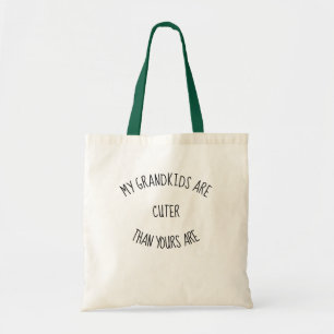 Tote Bag Mes petits-enfants sont plus mignons que les tiens