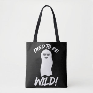 Tote Bag Meurt d'être sauvage drôle Esprit Fantôme Toon