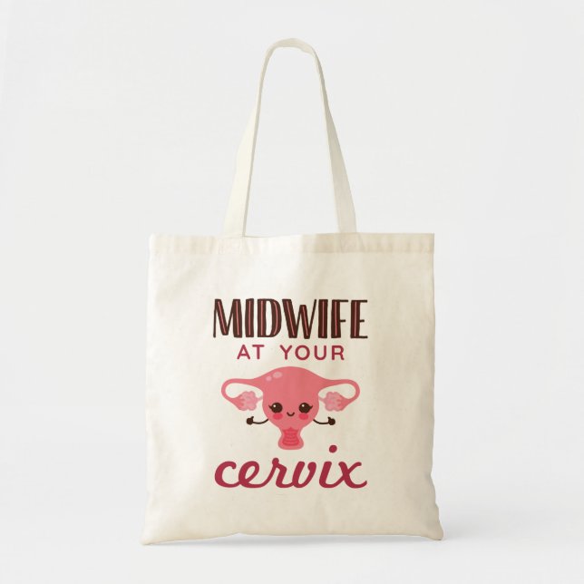 Tote Bag Midwoman à votre Cervix Midwives Midwifery (Devant)
