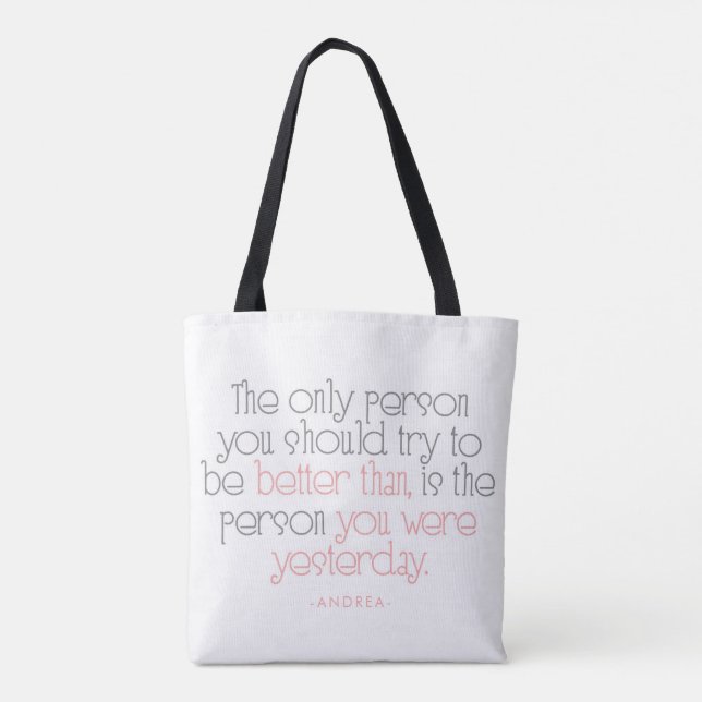Tote Bag Mieux que vous avez été hier Citation personnalisé (Dos)