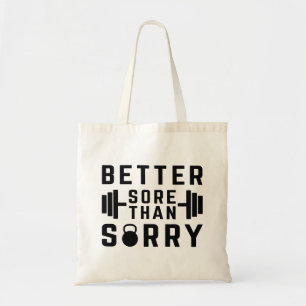 Tote Bag Mieux vaut souffrir que désolé