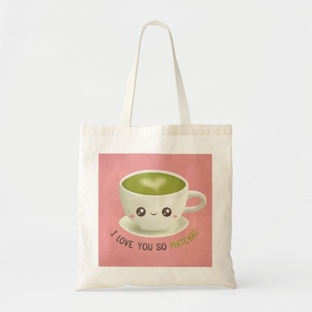 Tote Bag Mignon Je T'aime Tellement Matcha Jeu de Mots (Devant)