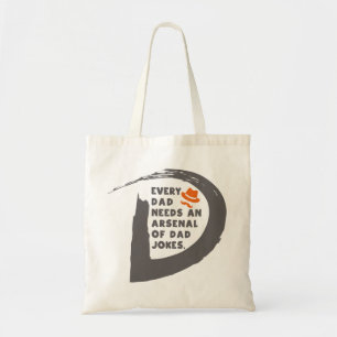 Tote Bag Mignonne Texte Chaque papa a besoin d'un Arsenal d