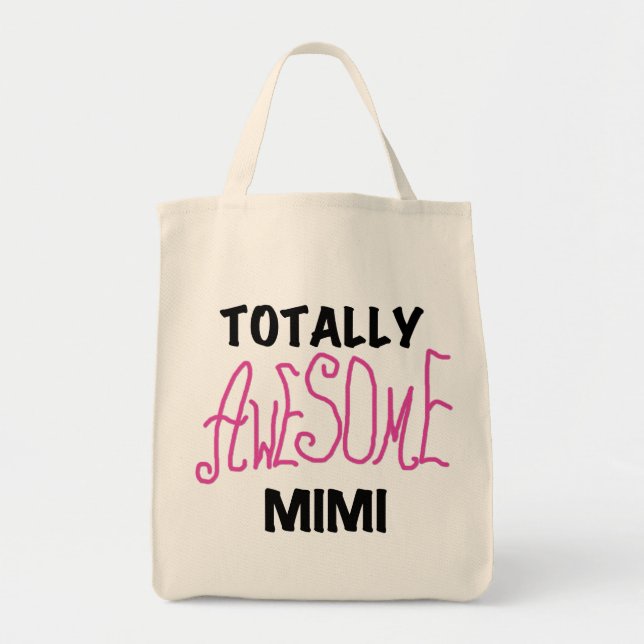 Tote Bag Mimi totalement impressionnant T-shirts et cadeaux (Devant)