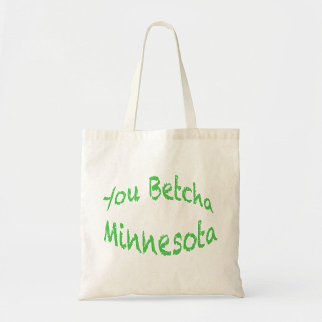 Tote Bag Minnesota You Betcha Fourre-tout (Devant)