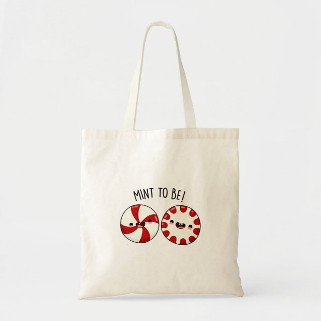 Tote Bag Mint To Be Funny Sweet Candy Pun (Devant)